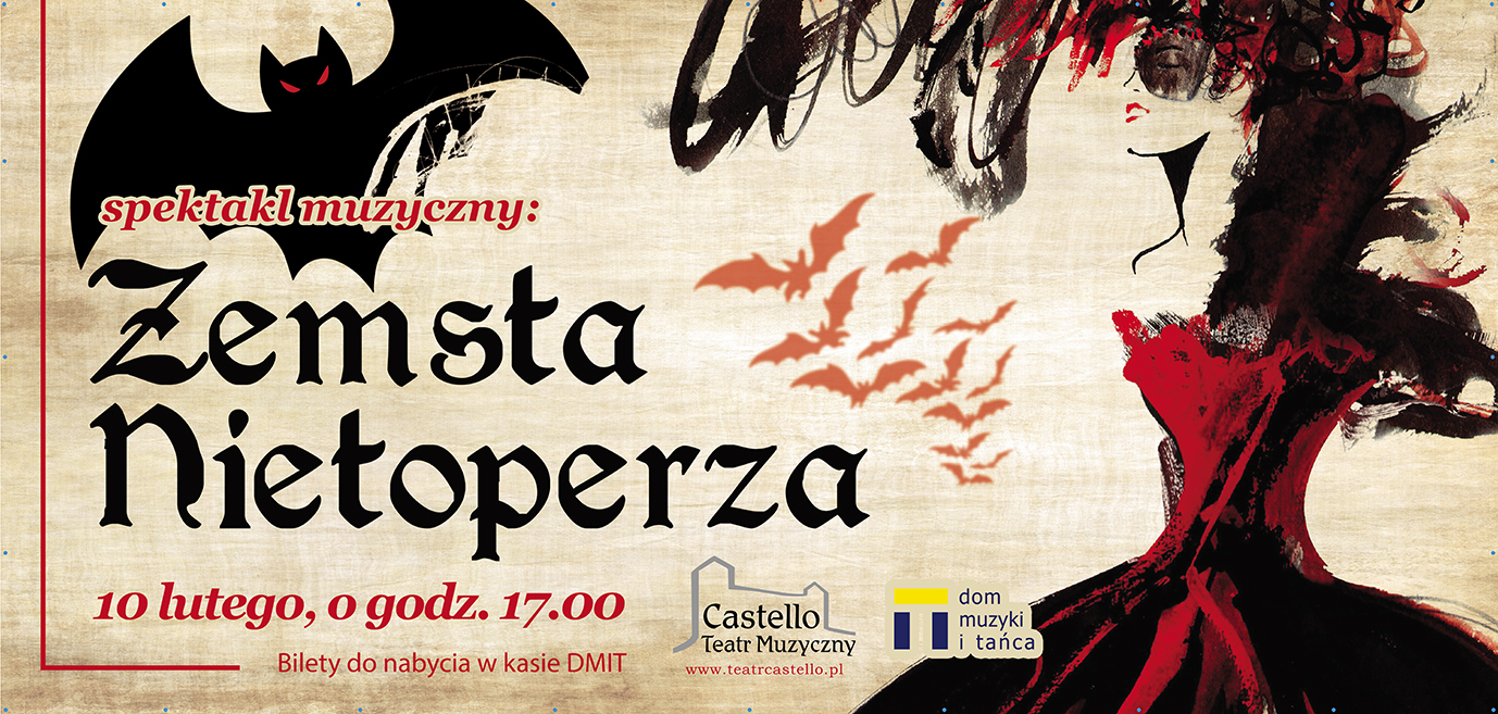 Zemsta Nietoperza - spektakl muzyczny