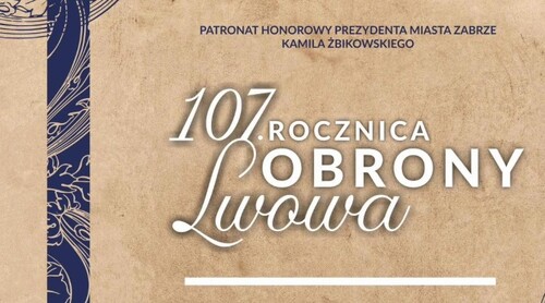 107. rocznica Obrony Lwowa. Zabrze odda hołd bohaterom i przypomni kresowe tradycje
