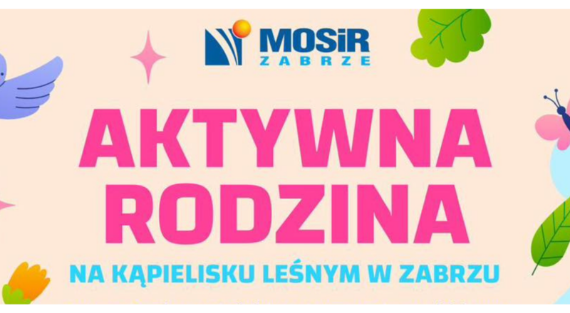 "Aktywna Rodzina" – wyjątkowy festyn na Kąpielisku Leśnym w Zabrzu