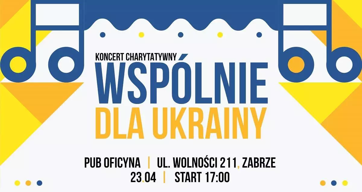 Charytatywny koncert na rzecz uchodźców z Ukrainy. Zabrze solidarne z Ukrainą!