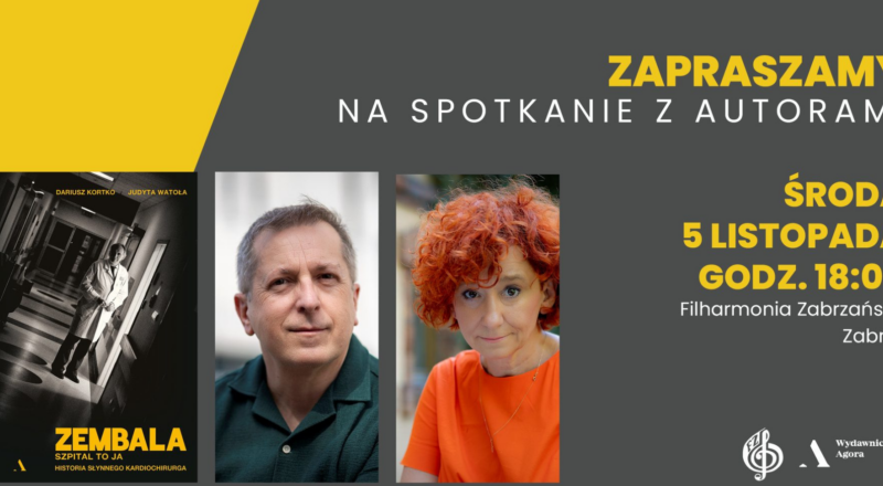 Spotkanie autorskie z twórcami biografii prof. Mariana Zembali – "Zembala. Szpital to ja"