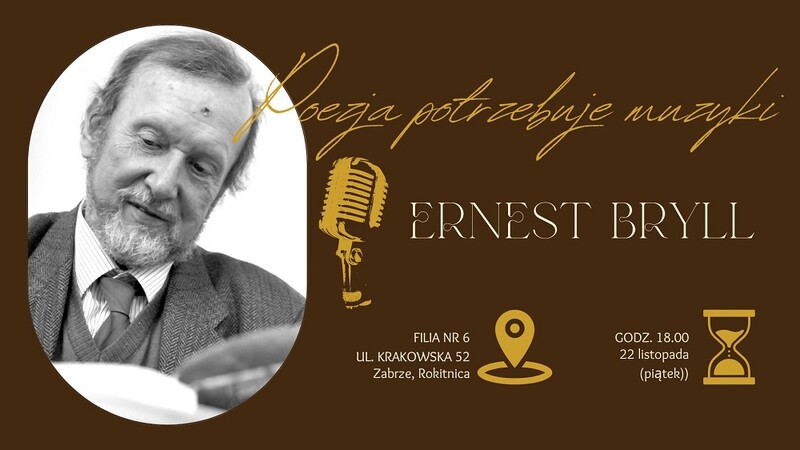Wieczór z poezją i muzyką Ernesta Brylla. Podróż przez słowa i dźwięki już 22 listopada