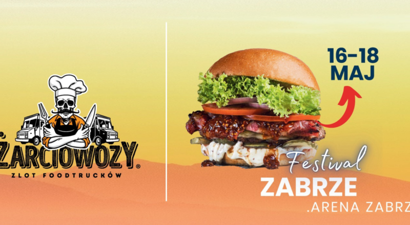 Żarciowozy ponownie w Zabrzu – food trucki wracają na Arenę